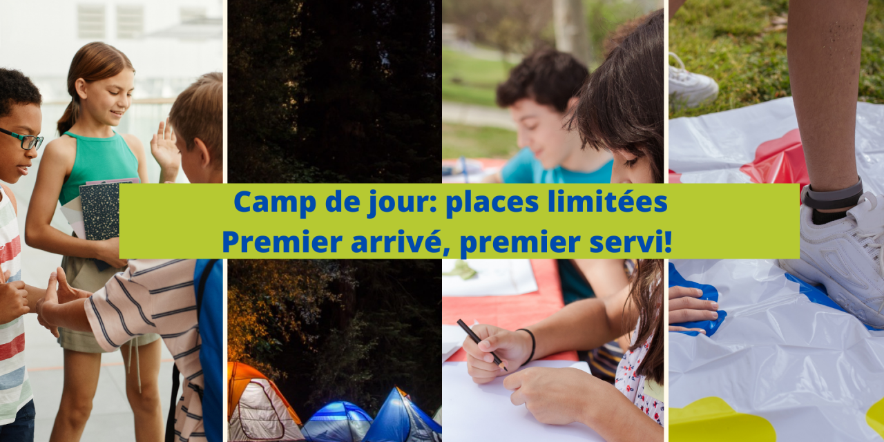 Pour vous informer au sujet du camp de jour 2022, c’est par ici.