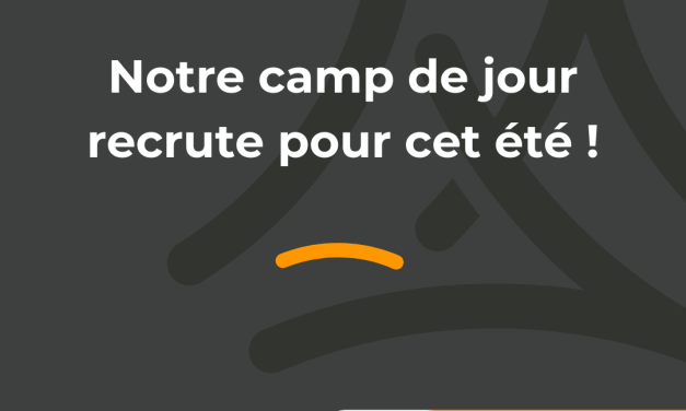 Un emploi au camp de jour te tente ??