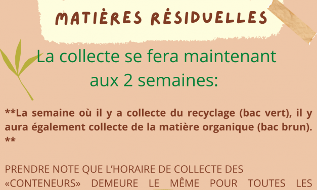 Nouvel horaire pour la collecte des matières organiques!